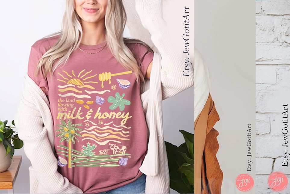 Milk & Honey Land Israel Jewish Art shirt woman man gift Israeli Artist Nature shirt Am Yisrael Chai Gifts for her Tshirt Israeli Artist