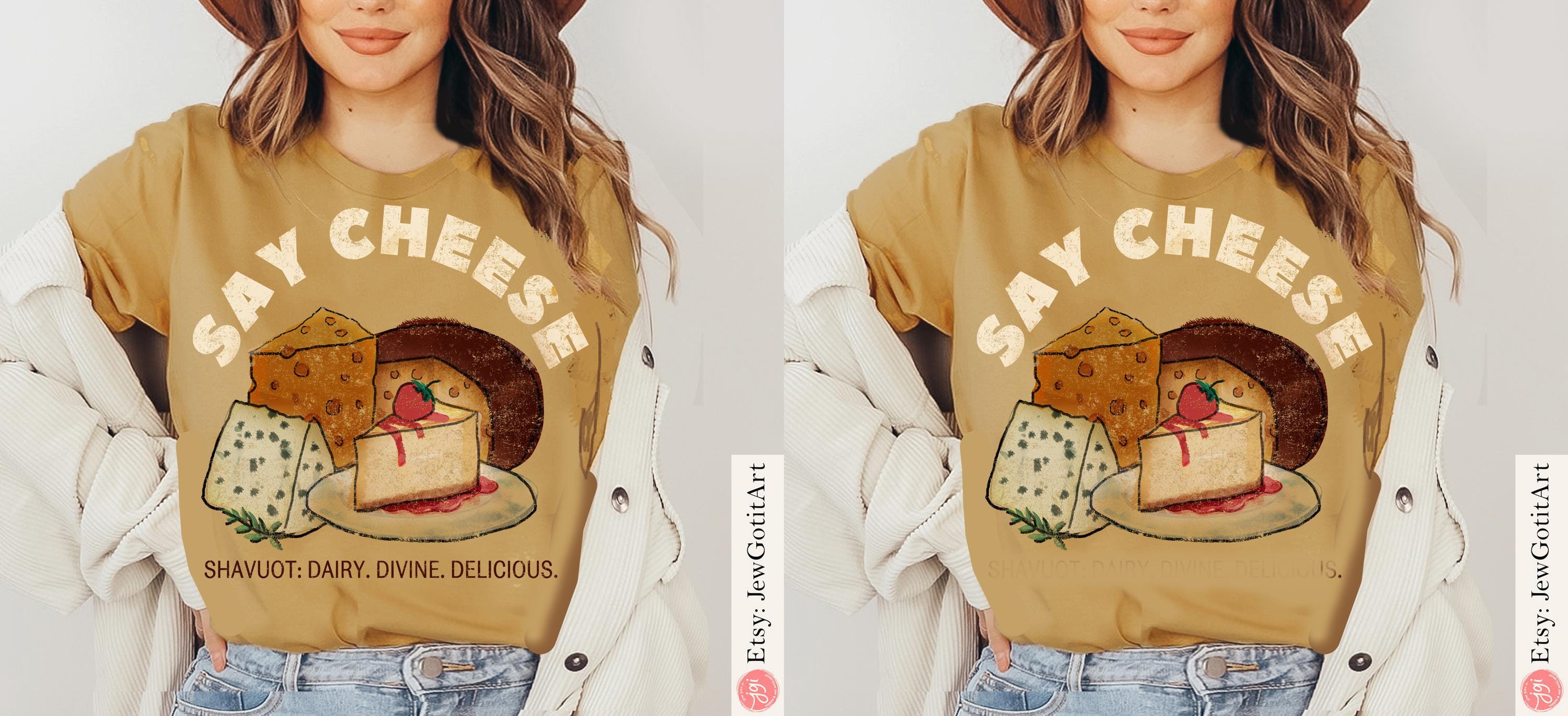 Shavuot Shirt Say Cheese T-Shirt Sweatshirt Funny Jewish Holiday Tee Dairy Lover Gift Torah Shavuos Apparel Am Yisrael Chai Am Yisrael Chai