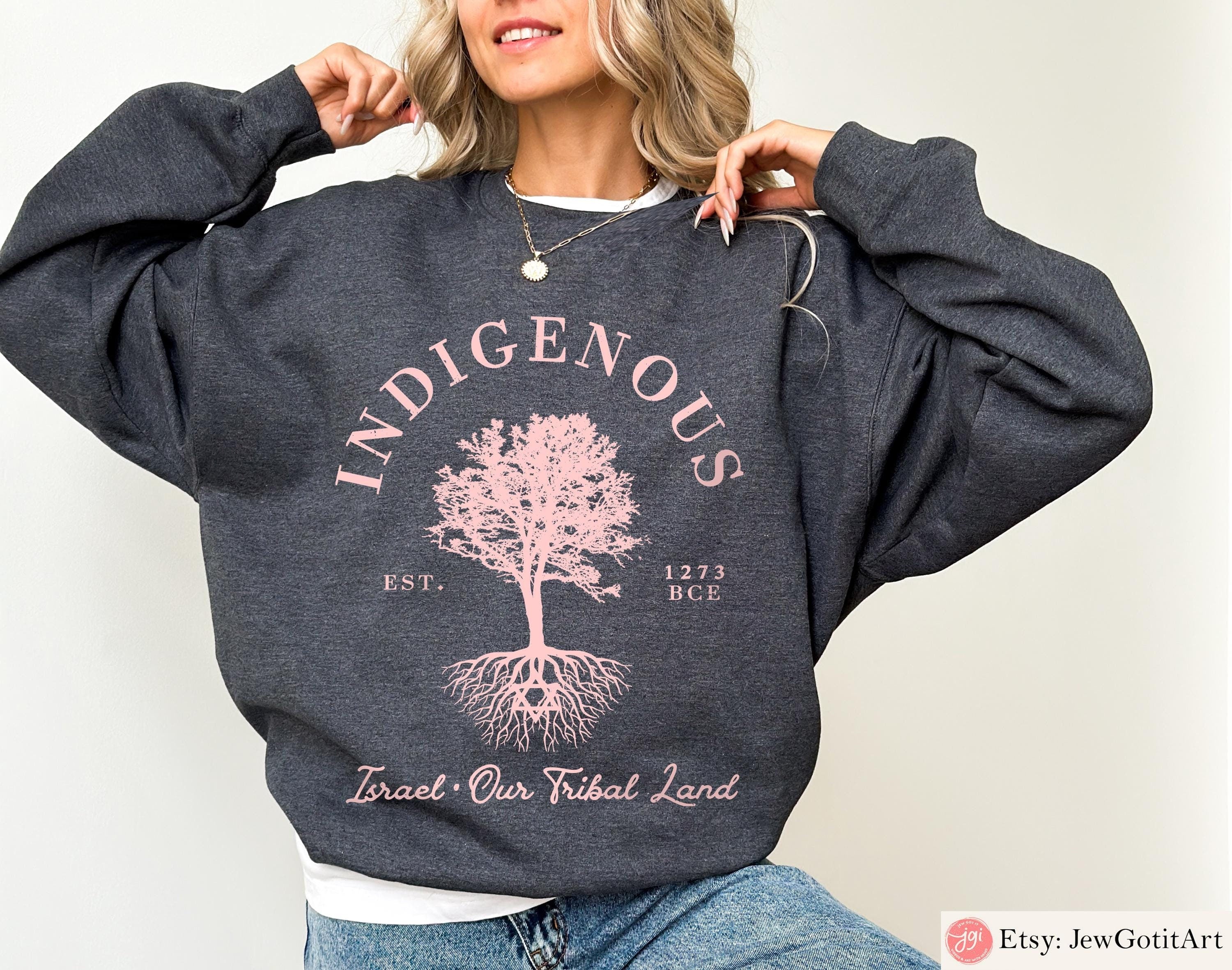 Indigenous Israel Tribal Land Sweatshirt & T-Shirt | Jewish Gift Est. 1273 Am Yisrael Chai Shirt Israel Shirt Tree Graphic Star of David