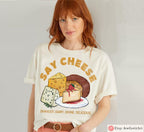 Shavuot Shirt Say Cheese T-Shirt Sweatshirt Funny Jewish Holiday Tee Dairy Lover Gift Torah Shavuos Apparel Am Yisrael Chai Am Yisrael Chai