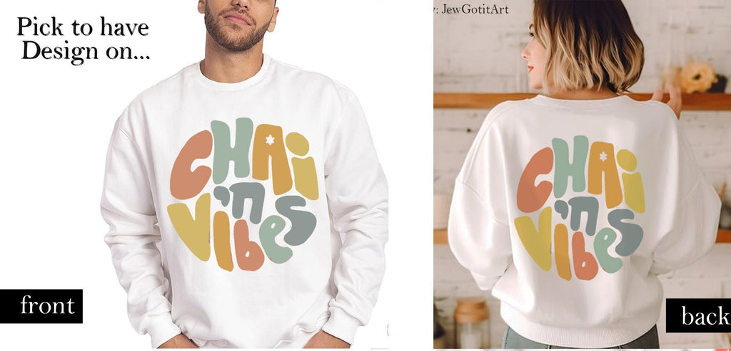 Chai Vibes Sweater Am Yisrael Chai Israel Artist Jewish Star David Sweatshirt israel art jewish gift Gifts Jew Israeli Israel Flag חי לחיים