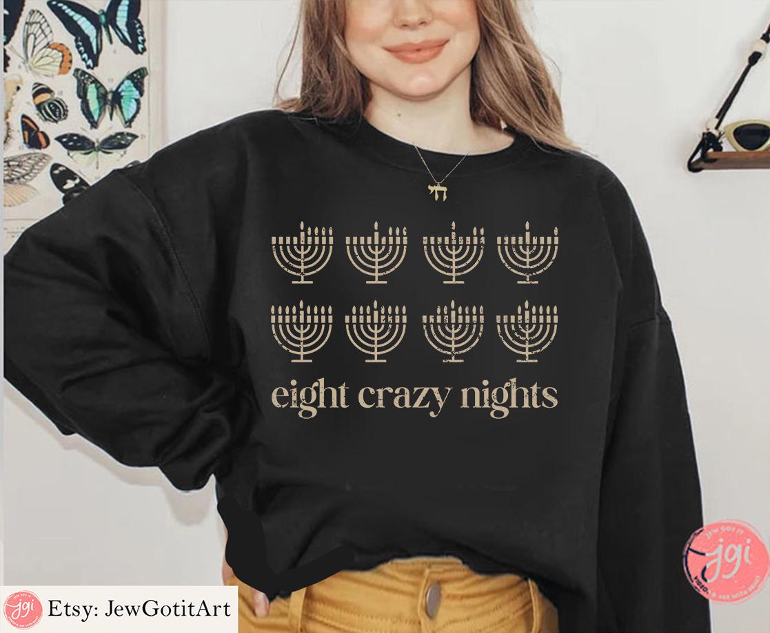 Hanukkah eight 8 crazy nights shirt, Jewish gift, chanukah, hanukah, shirt woman, man shirt, jewish gift, Israel, Design Graphic Shirt, Gift