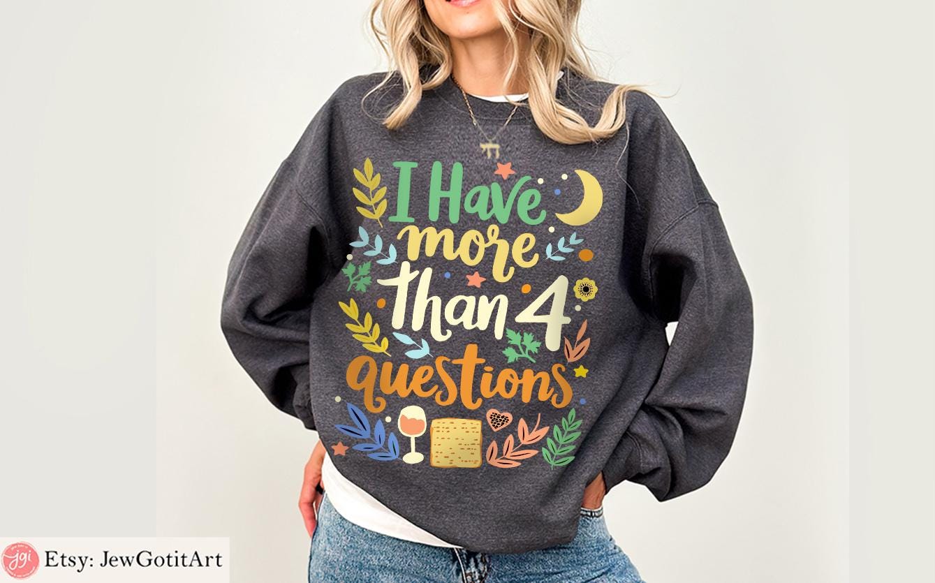 I Have More Than 4 Questions Passover Shirt | Funny Jewish Seder Tee Matzah & Wine Lover Shirt | Boho Passover Apparel Perfect Passover Gift