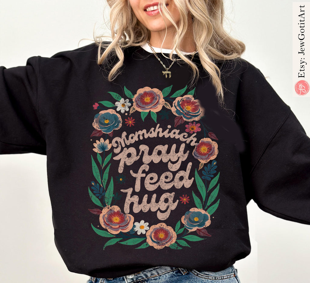 Jewish Mom Shirt Momshiach Pray Feed Hug Tee Jewish T-Shirt for Women Bible Mom Gift Shabbat Shirt Hebrew Jewish Apparel Shirt Israel Shirt