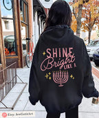 Menorah Hanukkah Sweatshirt Tshirt Menorahs woman Shine bright like jewish gift Israel Design Jewish Shirt Chanukah Israeli Artist Holiday