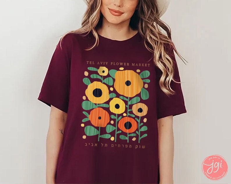 Tel Aviv Flower Market Shirt Israel art Unisex Cotton Tee Shirt for her women Israel artist graphic tee trendy flower shirt jewish gifts