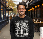 Hanukkah Hoodie Sweatshirt • Menorah and Chill • Jewish Chanukah Gift • Menorah Design Men & Women Israeli Artist Hanukkah Apparel Shirt