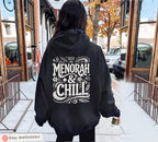 Hanukkah Shirt Sweatshirt • Menorah and Chill • Jewish Chanukah Gift • Menorah Design Men & Women Israeli Artist Hanukkah Apparel