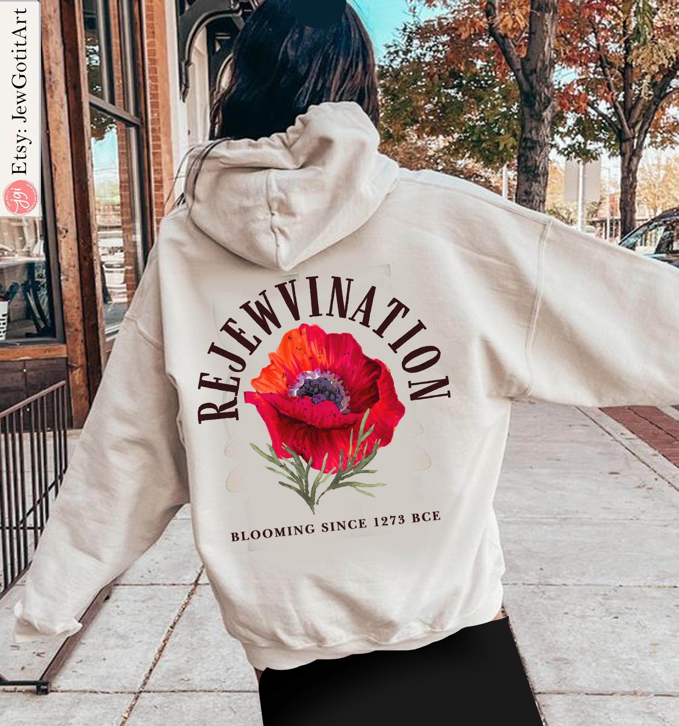 ReJEWvination Hoodie Sweater unisex Shirt hooded sweatshirt jewish gifts Israel Art Jewish Shirt Hanukkah Israeli Artist Kalanit red flower