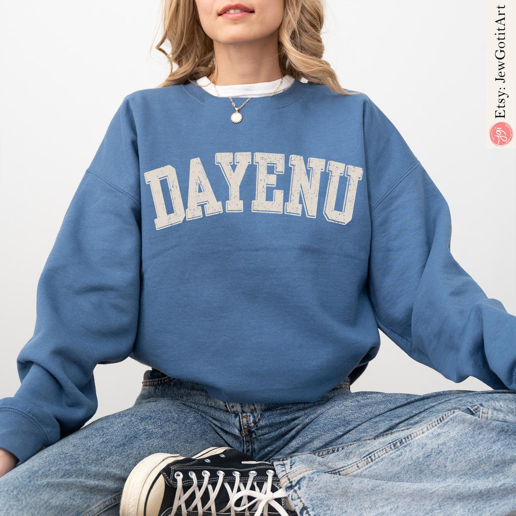 Dayenu Sweatshirt Passover Pesach Jewish Holiday Shirt Funny Jewish Apparel Passover Gift Israel Shirt Holiday Sweatshirt for Men & Women