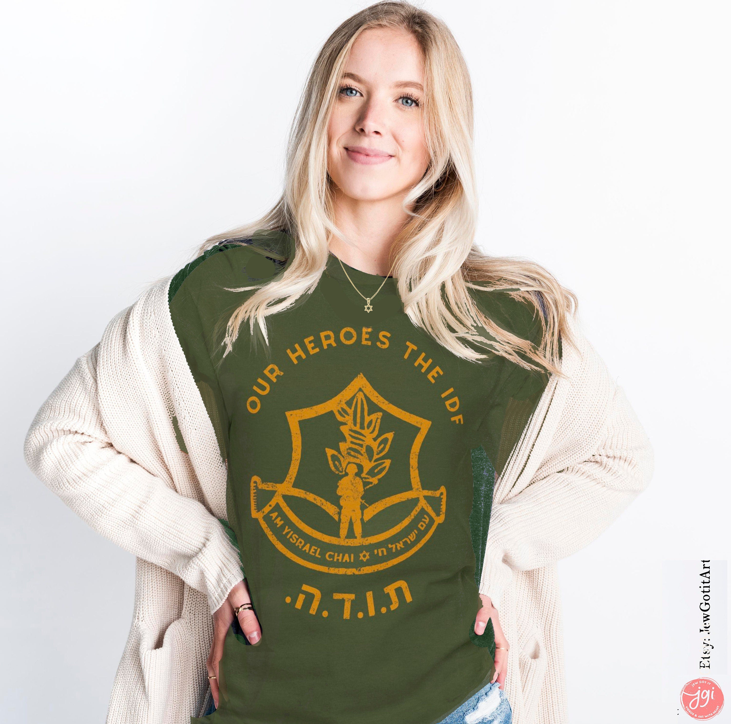 IDF My Heroes Israel Army Am Ysrael Chai Unisex Shirt Jewish Israel shirt israelite proud israeli jew pride man women israel defense forces