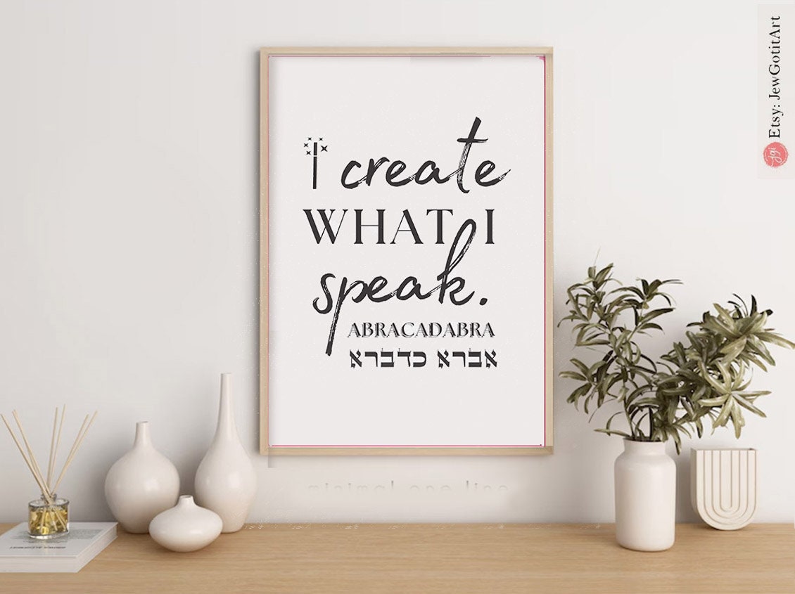 Abracadabra Framed Art Wall Poster Inspirational Art Create what speak Jewish Art Israeli Artist Motivational Quotes Torah Bible Verse Decor