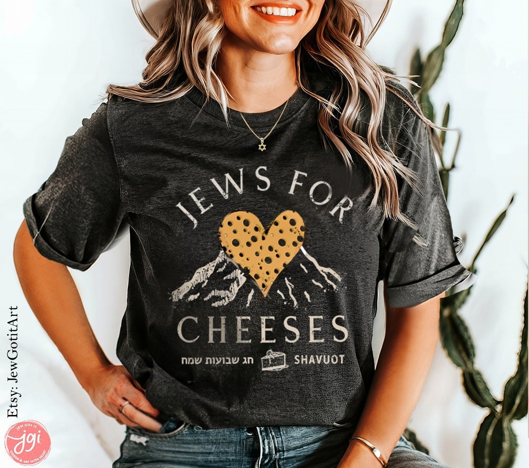 Jews for Cheeses Shirt | Jewish Humor Jewish Art T-Shirt for Shavuot Holiday | Unique Gift by Israeli Artist Am Yisrael Chai | Israel Art