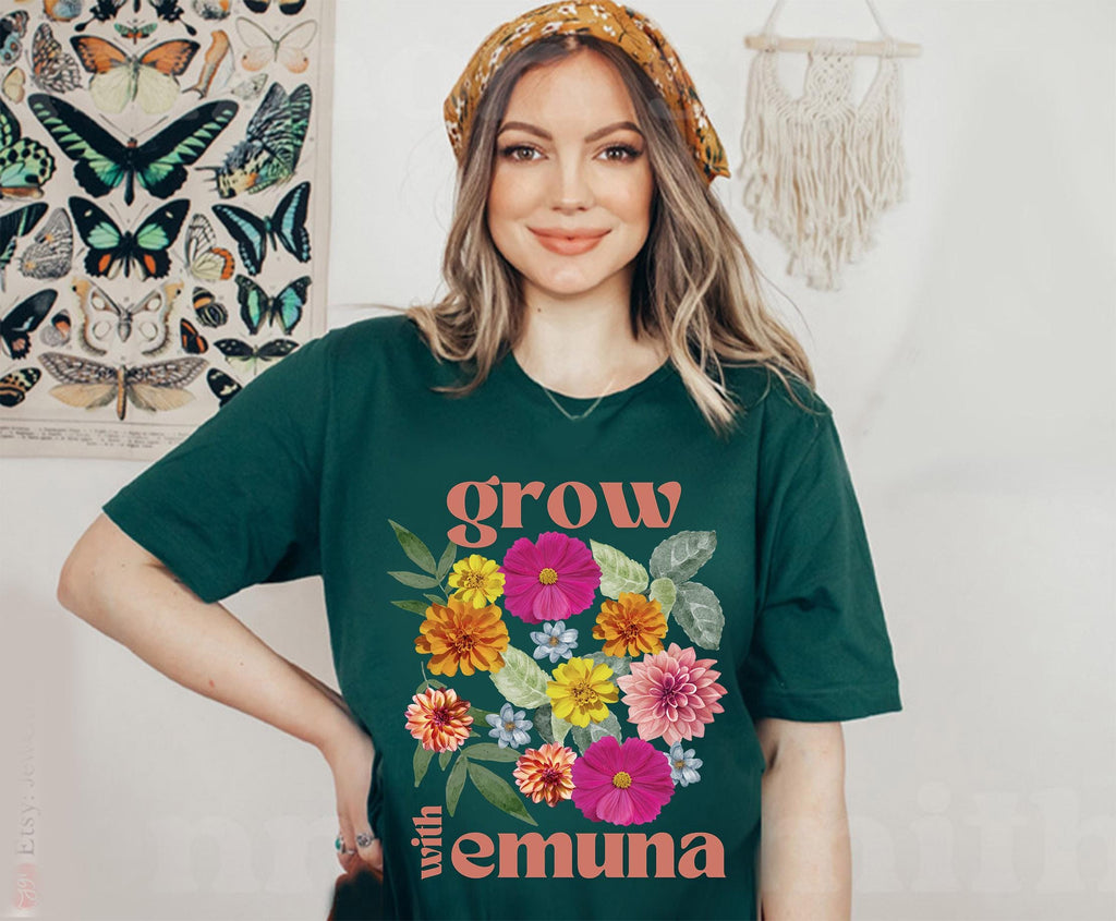 Grow Emuna Flower Shirt Flower T-shirt Am Yisrael Chai graphic tees tshirt Art jewish gift Israeli Artist Jewish Holiday Gifts Flowers Art