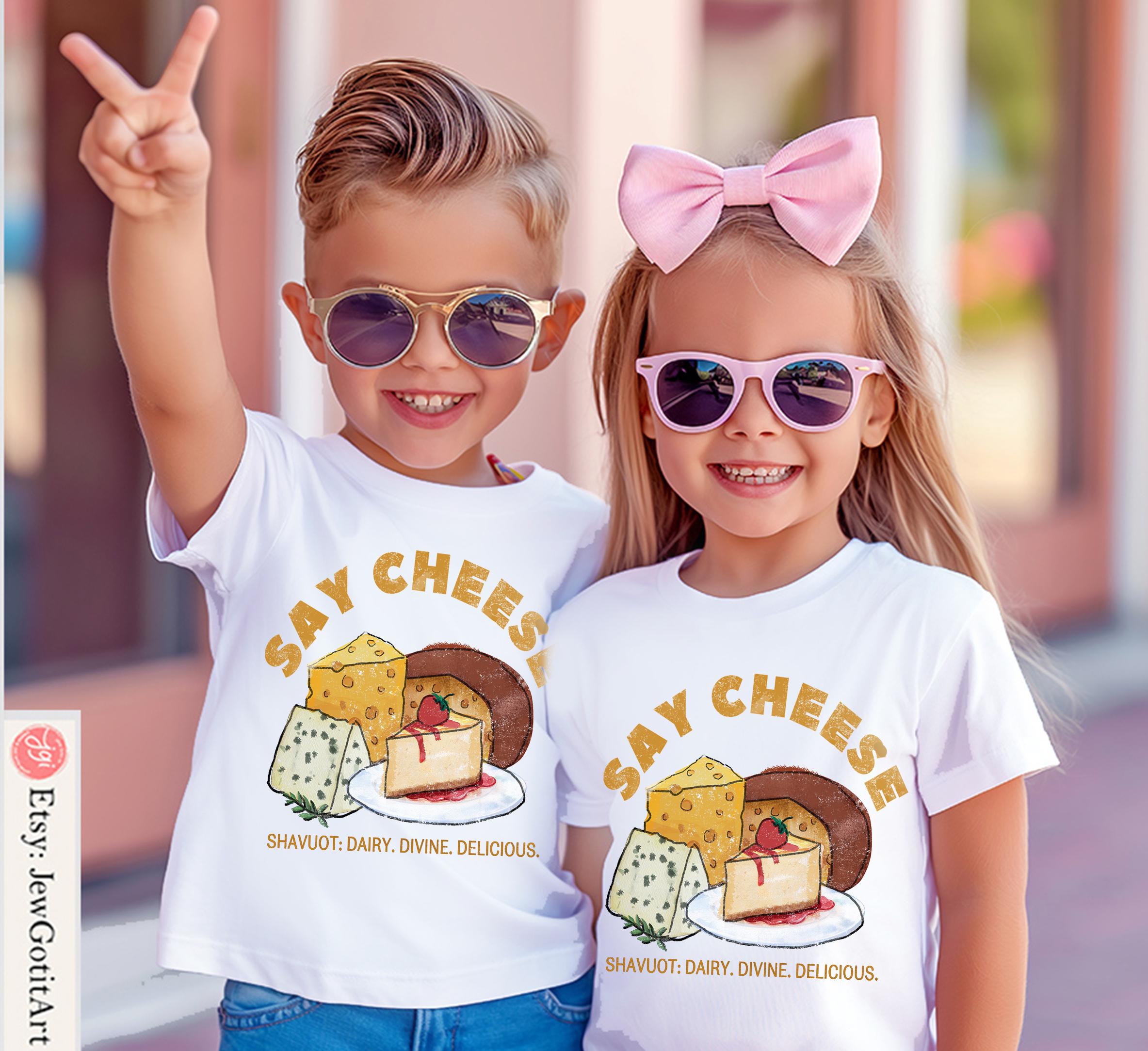 Shavuot Shirt Say Cheese T-Shirt Sweatshirt Funny Jewish Holiday Tee Dairy Lover Gift Torah Shavuos Apparel Am Yisrael Chai Am Yisrael Chai