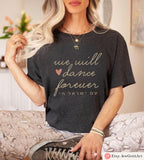 We will dance again forever Israel shirt woman Tshirt jewish gift Israeli Artist Gift for her shirt Hanukkah Am Yisrael Chai Gifts Israelite