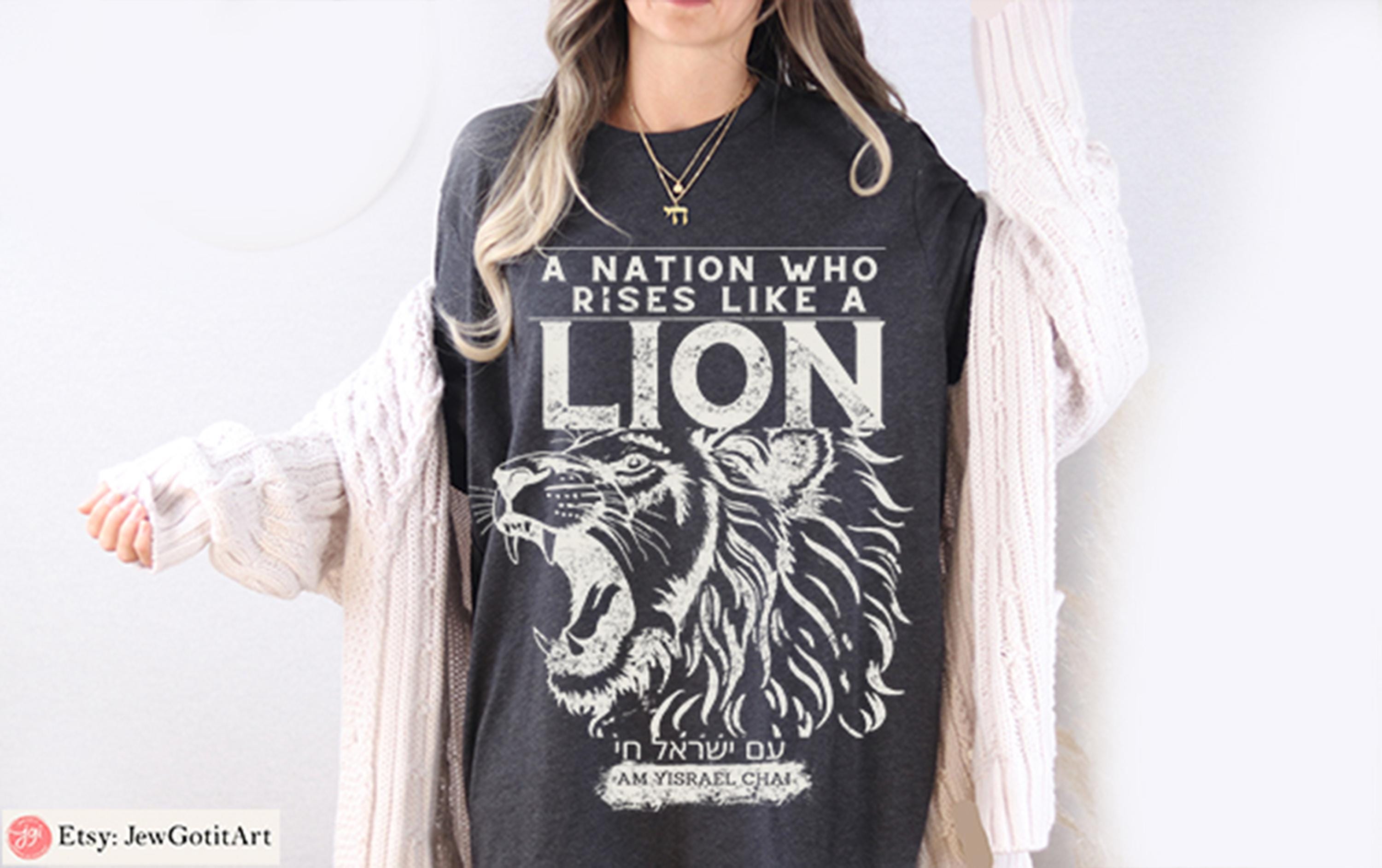 Israel Lion Shirt Am Yisrael Chai T-Shirt A Nation Who Rises Like a Lion Jewish Pride Shirt Hebrew Shirt Pro Israel Gift IDF Support Tee