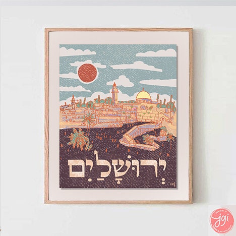 Jerusalem Wall Art Poster Print by Israeli Artist - Unique Hebrew & Jewish Art Gifts - Am Yisrael Chai Jewish Art Israel City Art Kotel
