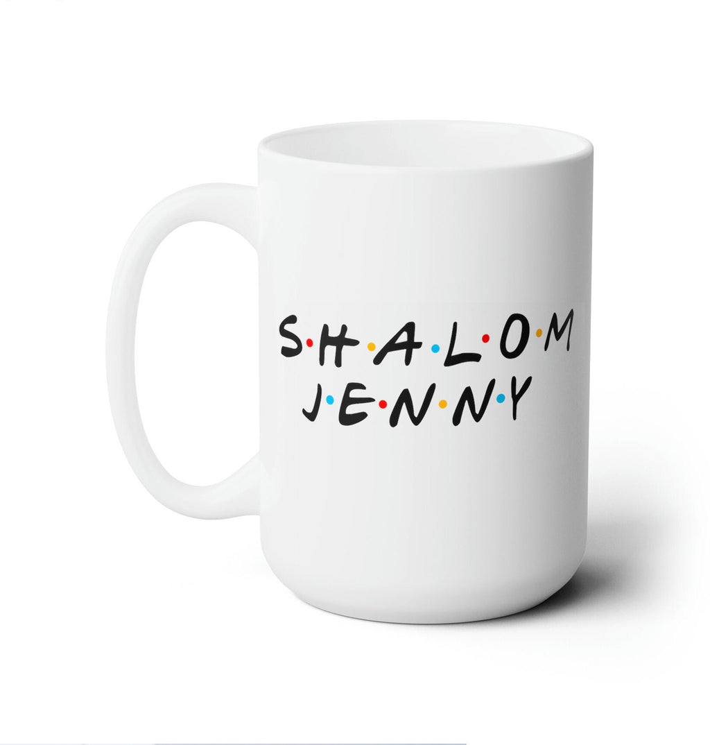 Friends Customized Shalom Mug tea cup coffee cup Ceramic Mug 11oz 15oz work mug personalized gift Israel Jewish gift coffee mug gift idea tv