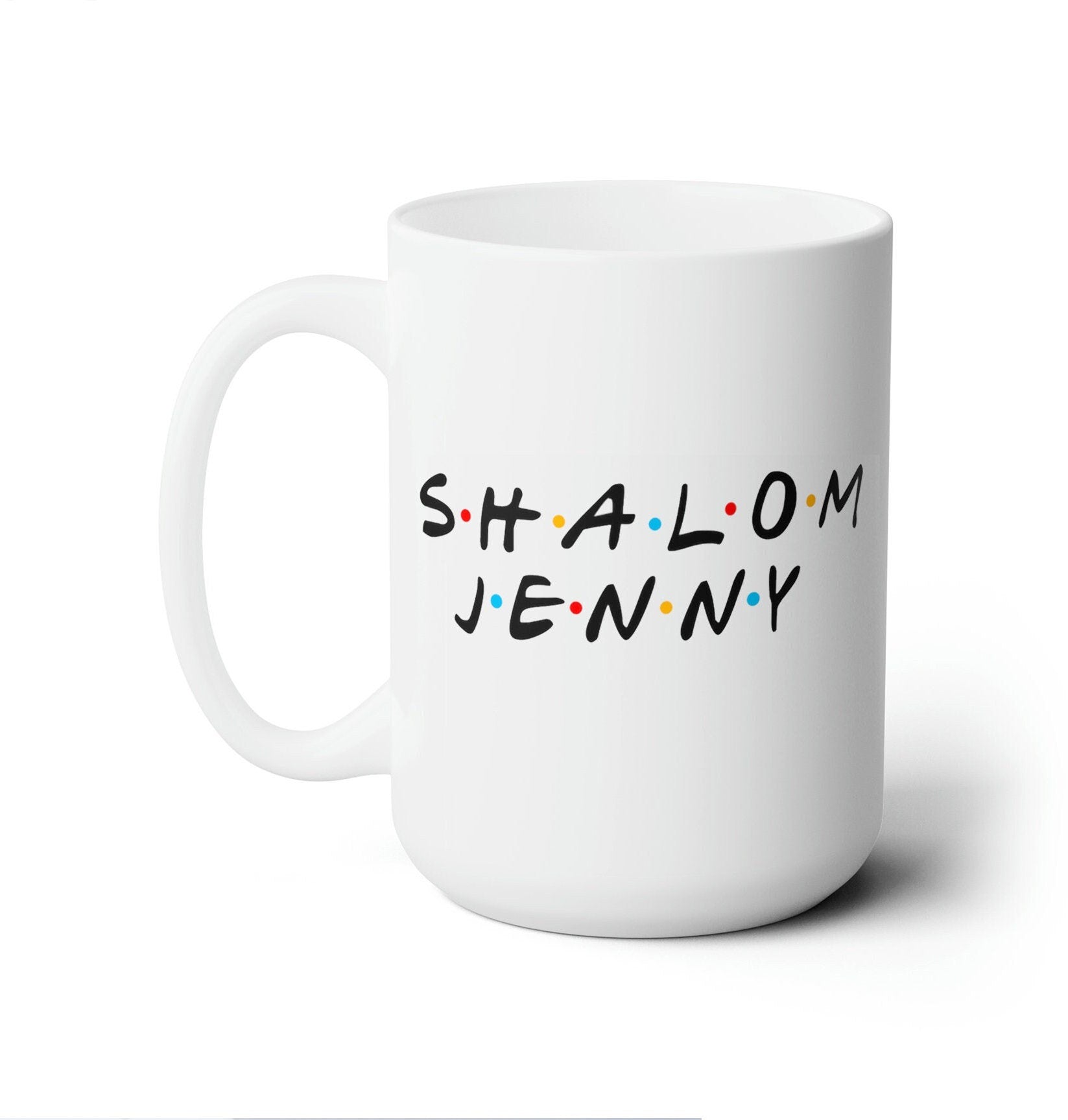 Friends Customized Shalom Mug tea cup coffee cup Ceramic Mug 11oz 15oz work mug personalized gift Israel Jewish gift coffee mug gift idea tv