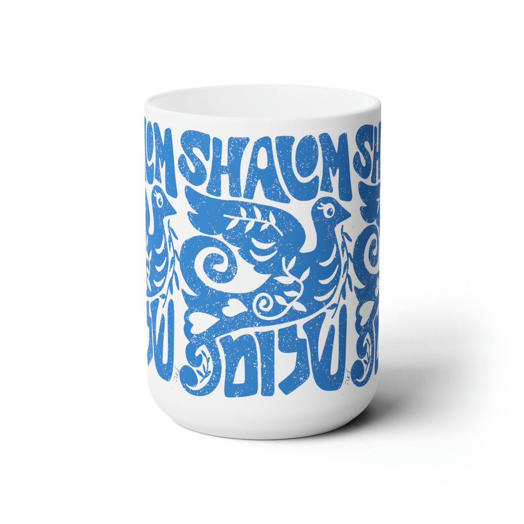 Shalom Peace Mug - Jewish Gift - Israel Morning Tea Cup - Ceramic Coffee Cup - Jewish Art Idea Gift ideas Israeli Artist 11oz 15oz Mugs
