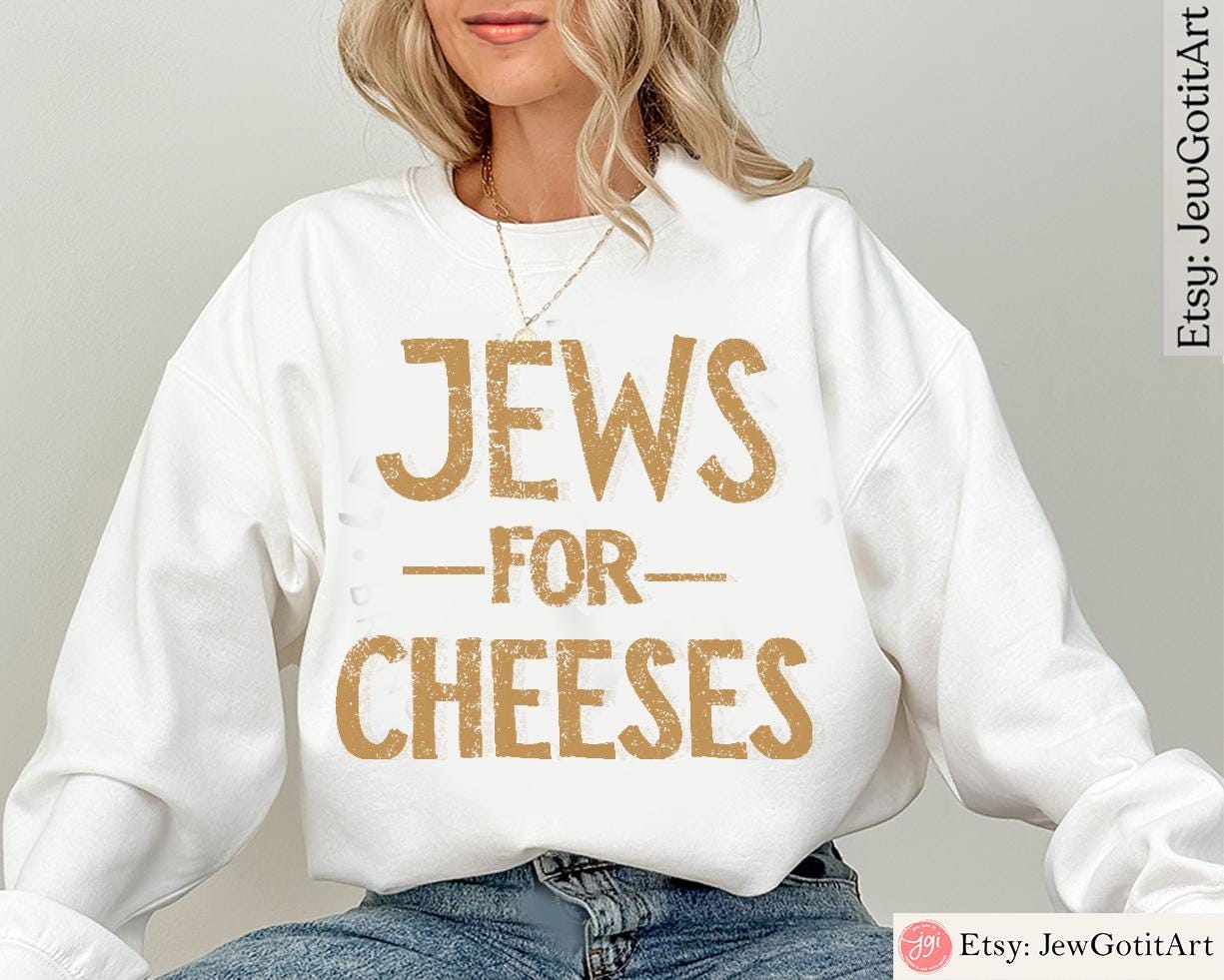 Jews for Cheeses T-Shirt Funny Shavuot Shirt | Jewish Holiday Tee Dairy Lover Gift Hebrew Pun Shirt Jewish Humor Jewish Art Am Yisrael Chai