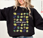 Olive You Sweatshirt Olives of Israel T-Shirt Unisex Tee Jewish Israel Art Am Yisrael Chai Women’s Graphic Tee Shirt I Love You Gift