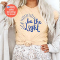 Be the Light Hanukkah Tshirt, Jewish gift, chanukah, hanukah, shirt woman, man shirt, jewish gift, Israel, Design Graphic Shirt, Gift, tee