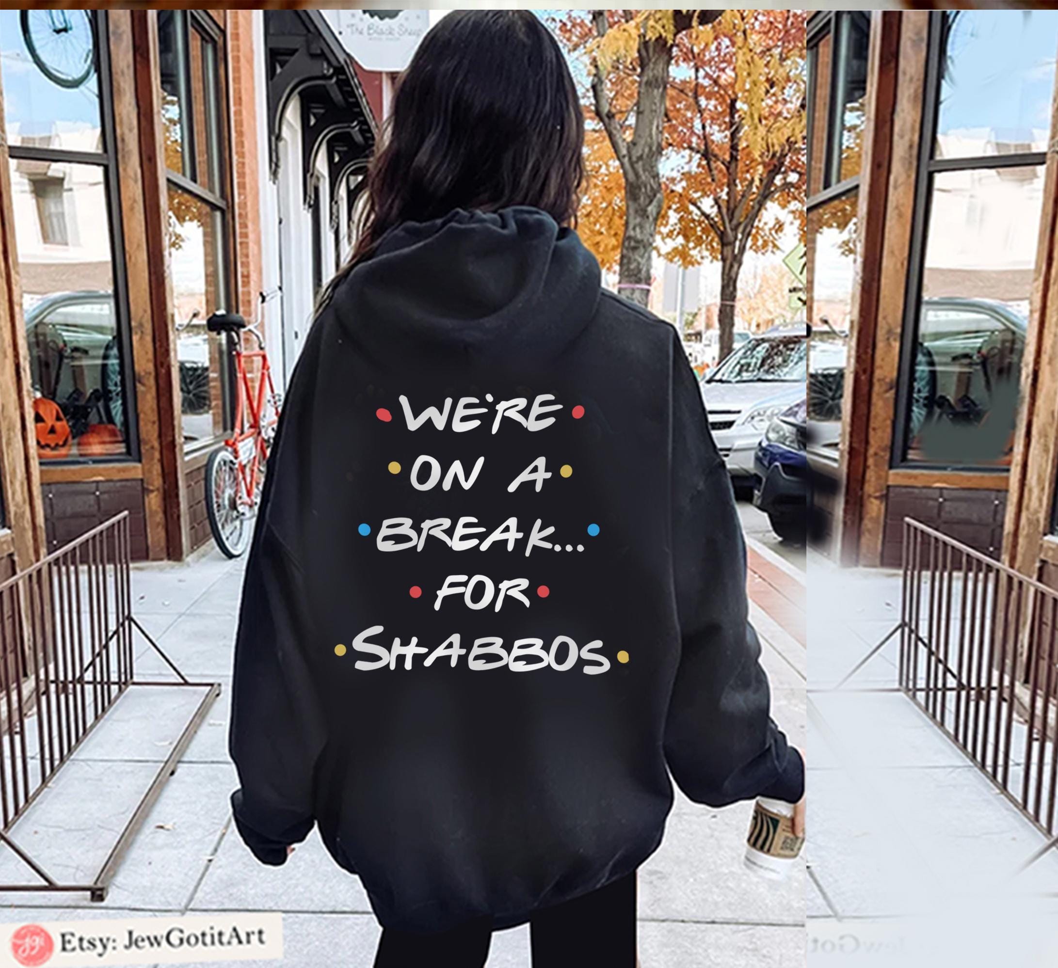 Friends Shirt Jewish Parody We Were on a Break for Shabbos Funny Shabbat Shirt Am Yisrael Chai Tee Jewish Gift Frum Pop Culture Tee Gift