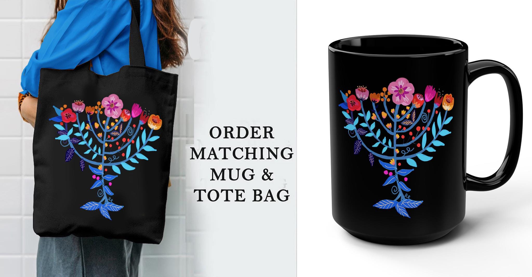 Menorah Hanukkah Tote Bag 15 oz Mug Floral Jewish Art Israeli Artist Am Yisrael Chai Gift Flowers Jewish gift Coffee Jewish Holiday Gifts