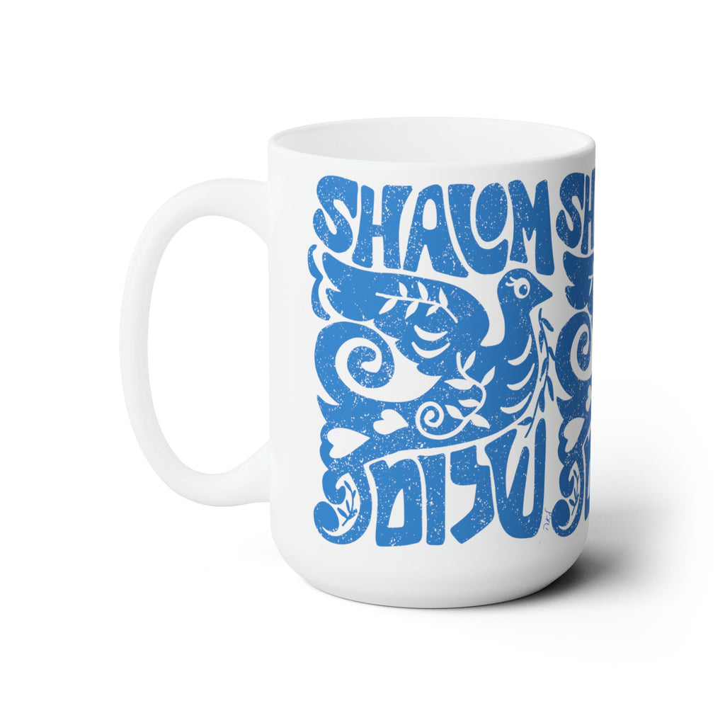 Shalom Peace Mug - Jewish Gift - Israel Morning Tea Cup - Ceramic Coffee Cup - Jewish Art Idea Gift ideas Israeli Artist 11oz 15oz Mugs