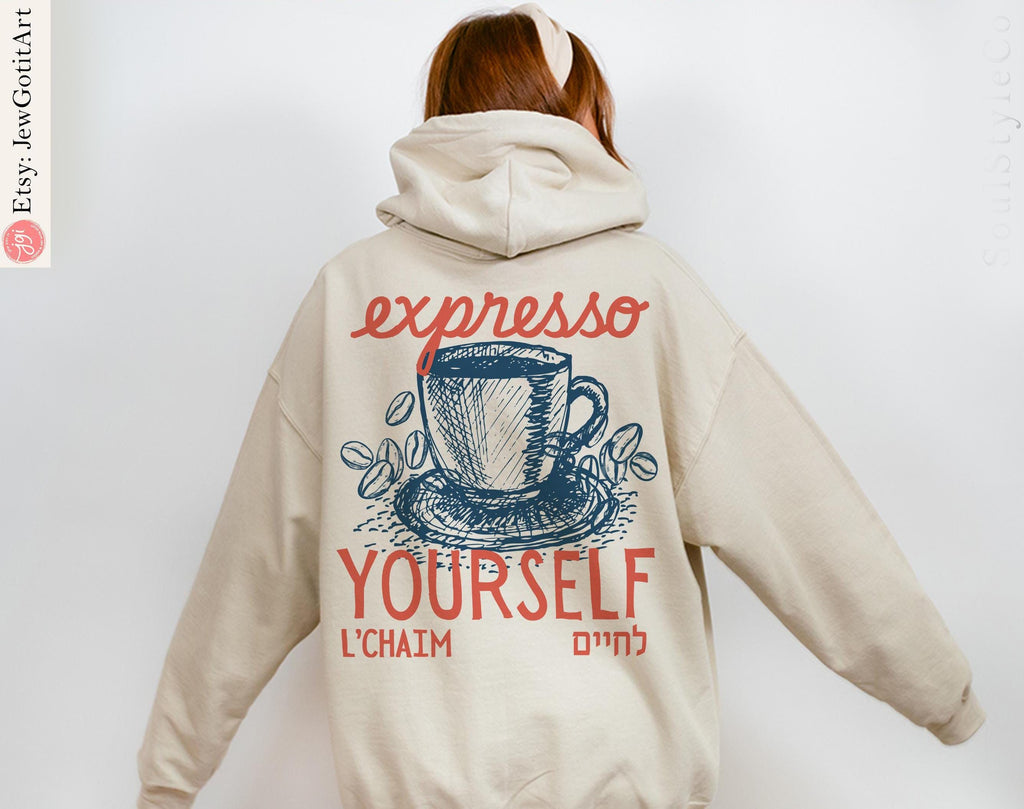 Coffee Espresso Hoodie Sweatshirt T-Shirt L'Chaim Zionist Shirt Israeli Artist Jewish Gift Apparel coffee lover Sweater Am Yisrael Chai