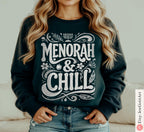 Hanukkah Hoodie Sweatshirt • Menorah and Chill • Jewish Chanukah Gift • Menorah Design Men & Women Israeli Artist Hanukkah Apparel Shirt