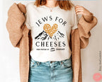 Jews for Cheeses Shirt | Jewish Humor Jewish Art T-Shirt for Shavuot Holiday | Unique Gift by Israeli Artist Am Yisrael Chai | Israel Art