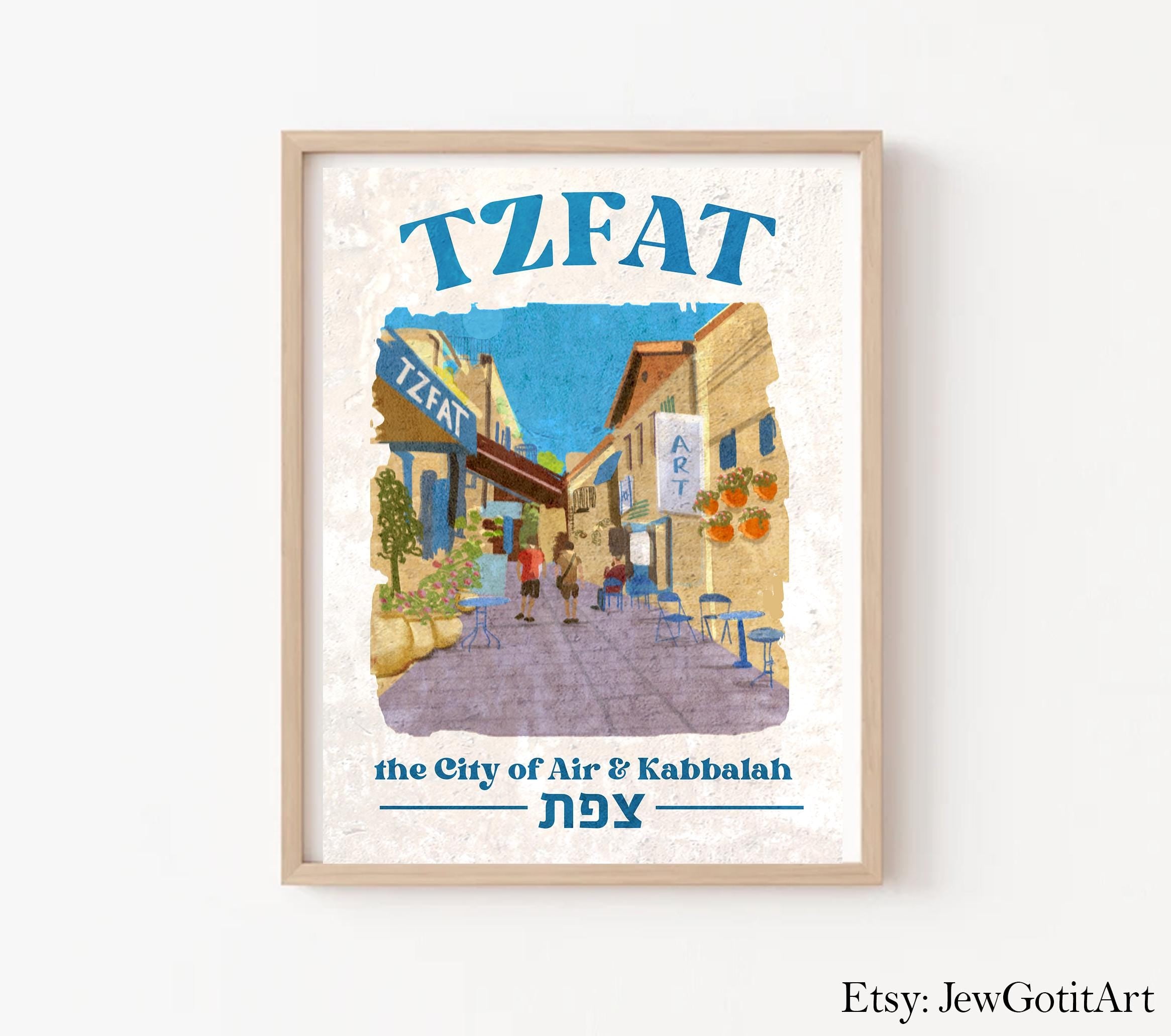 Tzfat Israel Art Wall Print | Am Yisrael Chai in Hebrew & English | Jewish Gift by Israeli Artist | Rosh Hashanah City Art Poster