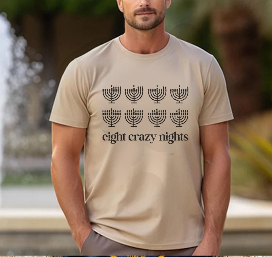 Hanukkah eight 8 crazy nights shirt, Jewish gift, chanukah, hanukah, shirt woman, man shirt, jewish gift, Israel, Design Graphic Shirt, Gift