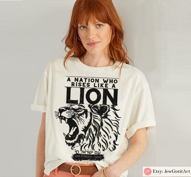Israel Lion Shirt Am Yisrael Chai T-Shirt A Nation Who Rises Like a Lion Jewish Pride Shirt Hebrew Shirt Pro Israel Gift IDF Support Tee