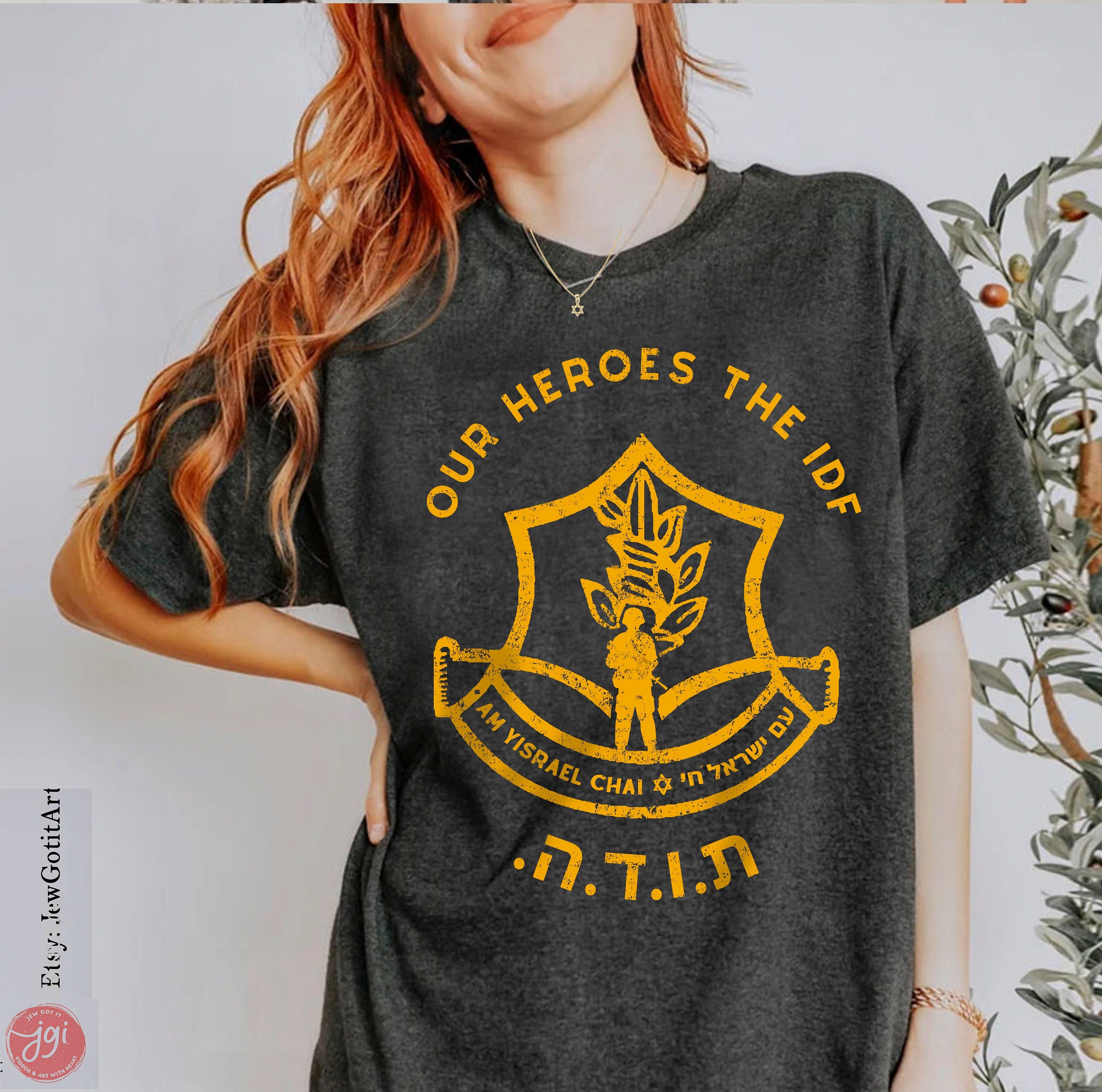 IDF My Heroes Israel Army Am Ysrael Chai Unisex Shirt Jewish Israel shirt israelite proud israeli jew pride man women israel defense forces